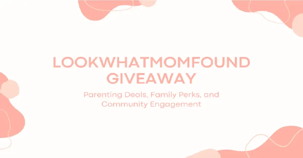 lookwhatmomfound giveaway