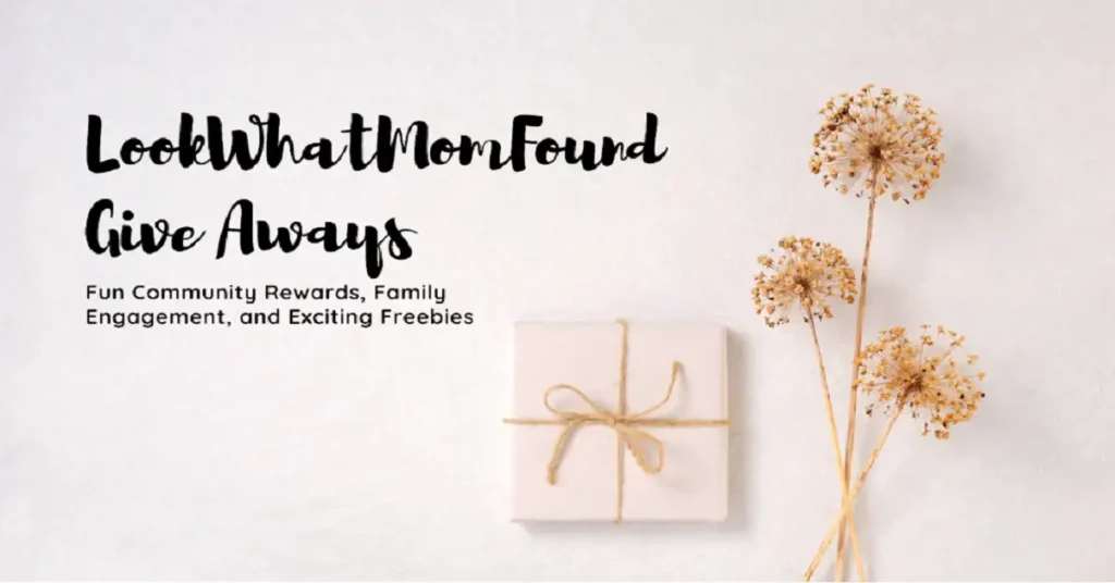 lookwhatmomfound give aways