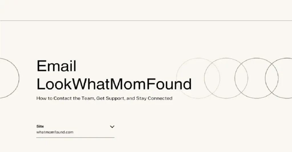 email lookwhatmomfound