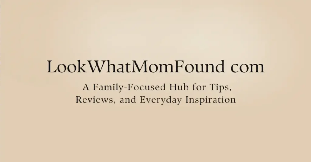lookwhatmomfound com